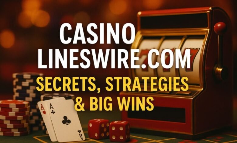 casino lineswire.com​